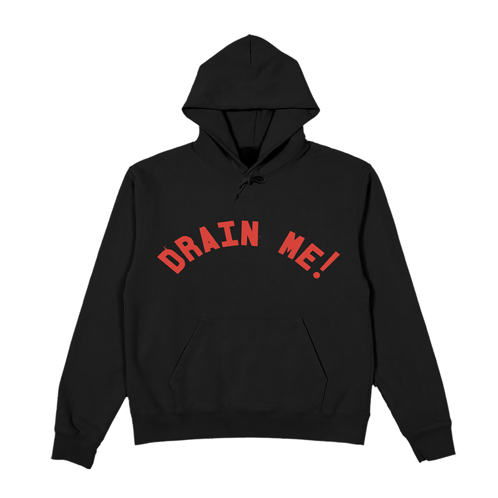 Drain Me Hoodie Front